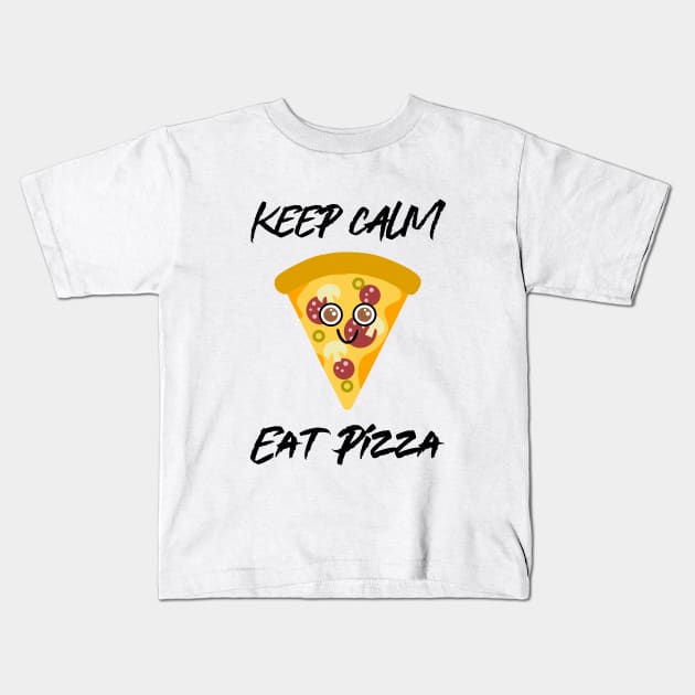 KEEP Calm And Eat Pepperoni Pizza Kids T-Shirt by SartorisArt1